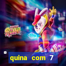 quina com 7 dezenas valor